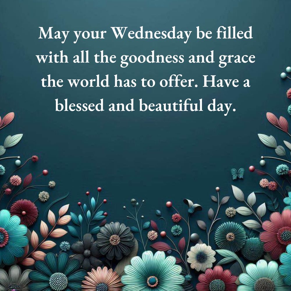 Happy Wednesday Blessings