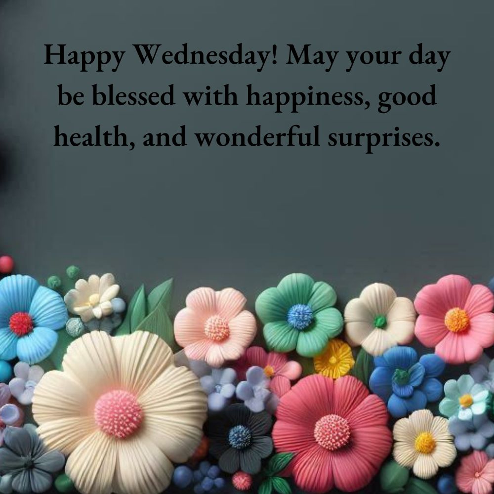 Happy Wednesday Blessings