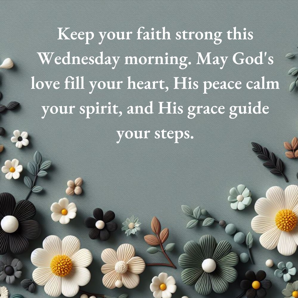 Wednesday Morning Blessings and Prayers