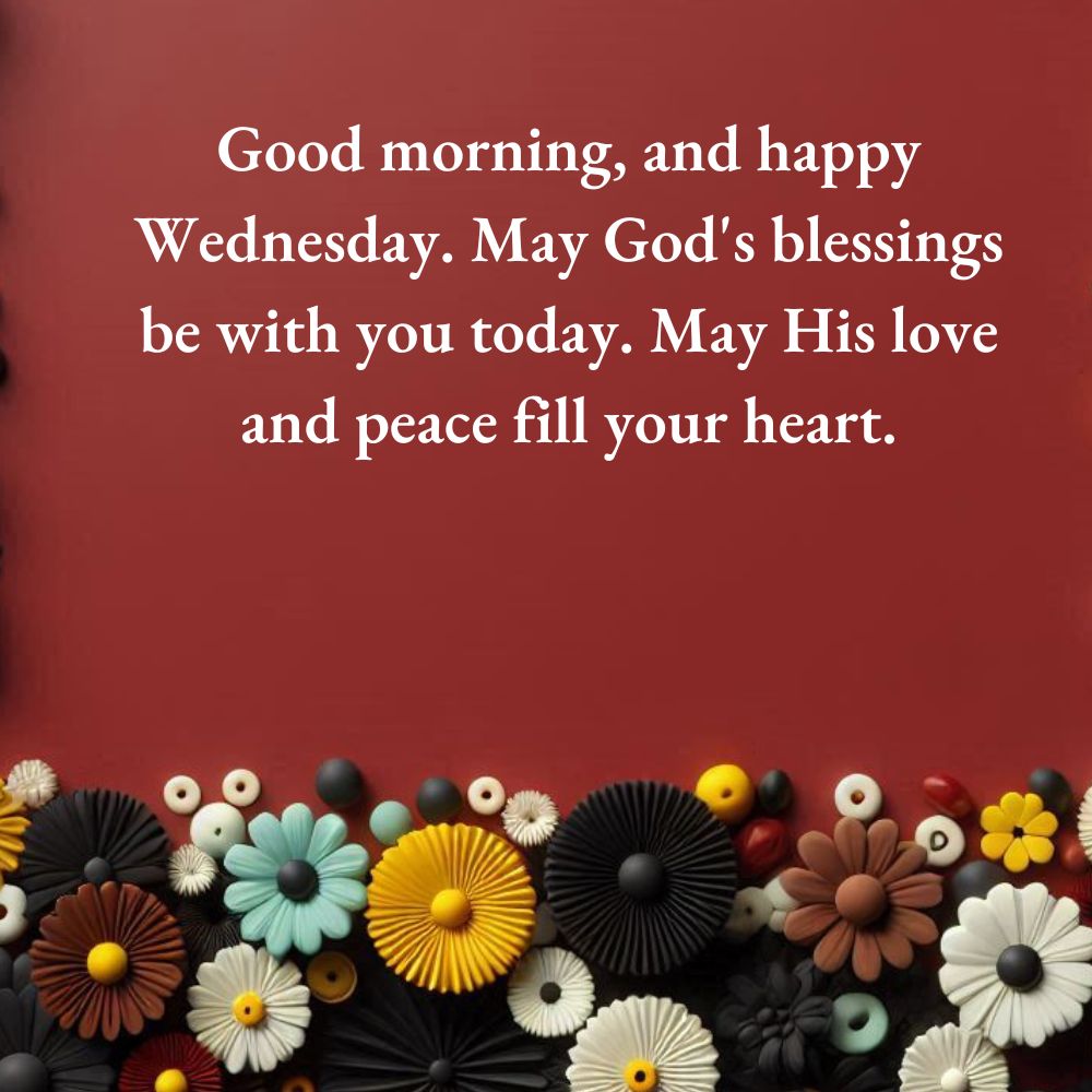 Wednesday Morning Blessings and Prayers