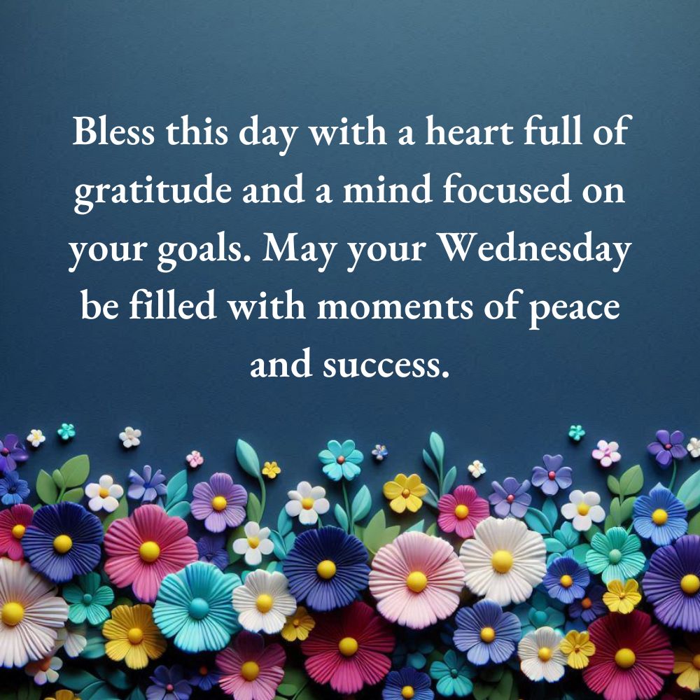 Wednesday Blessings and Prayers