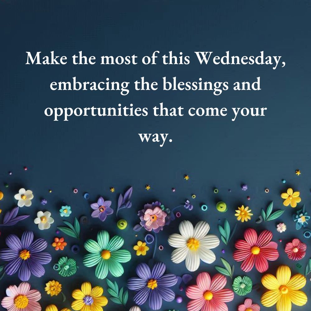 Wednesday Blessings Quotes