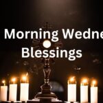 Good Morning Wednesday Blessings