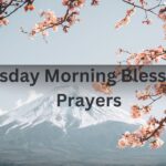 Wednesday Morning Blessings and Prayers