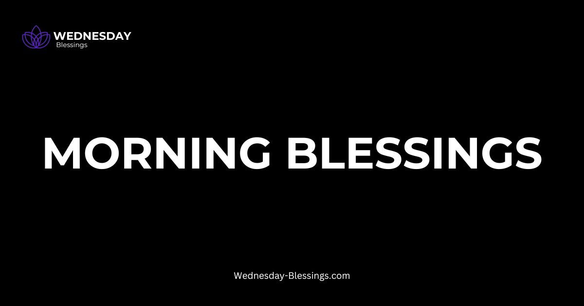 morning blessings