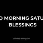 good morning saturday blessings