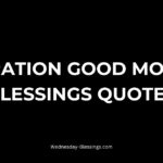 inspiration good morning blessings quotes