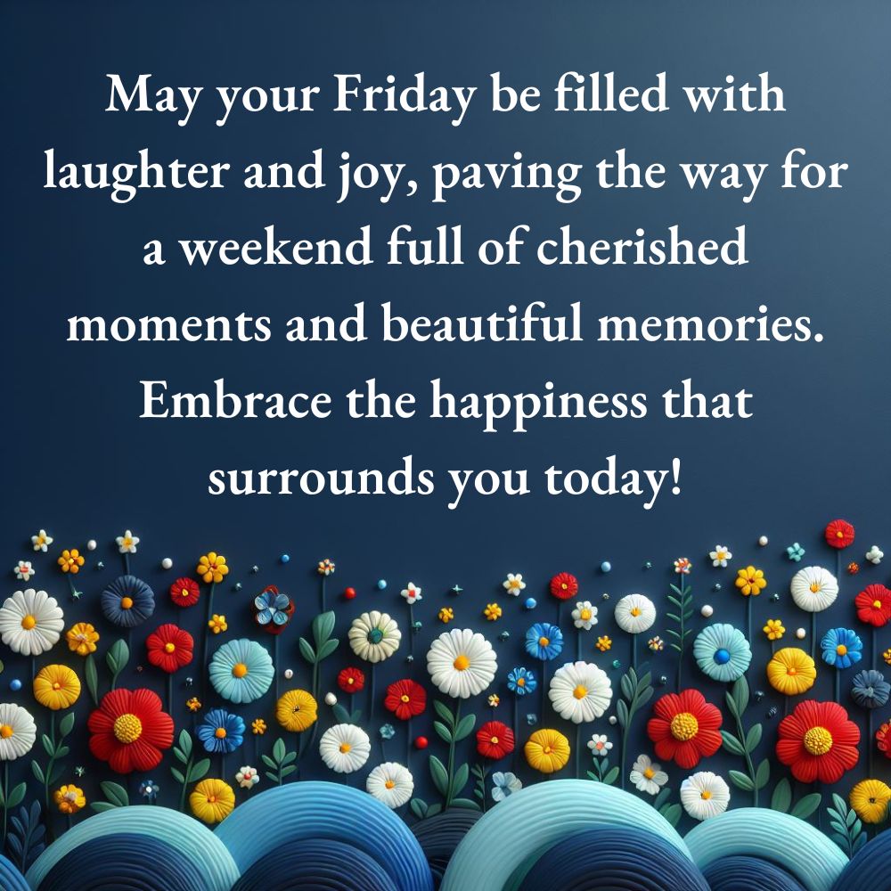 Friday Blessings