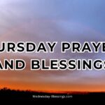 Thursday Prayers and Blessings