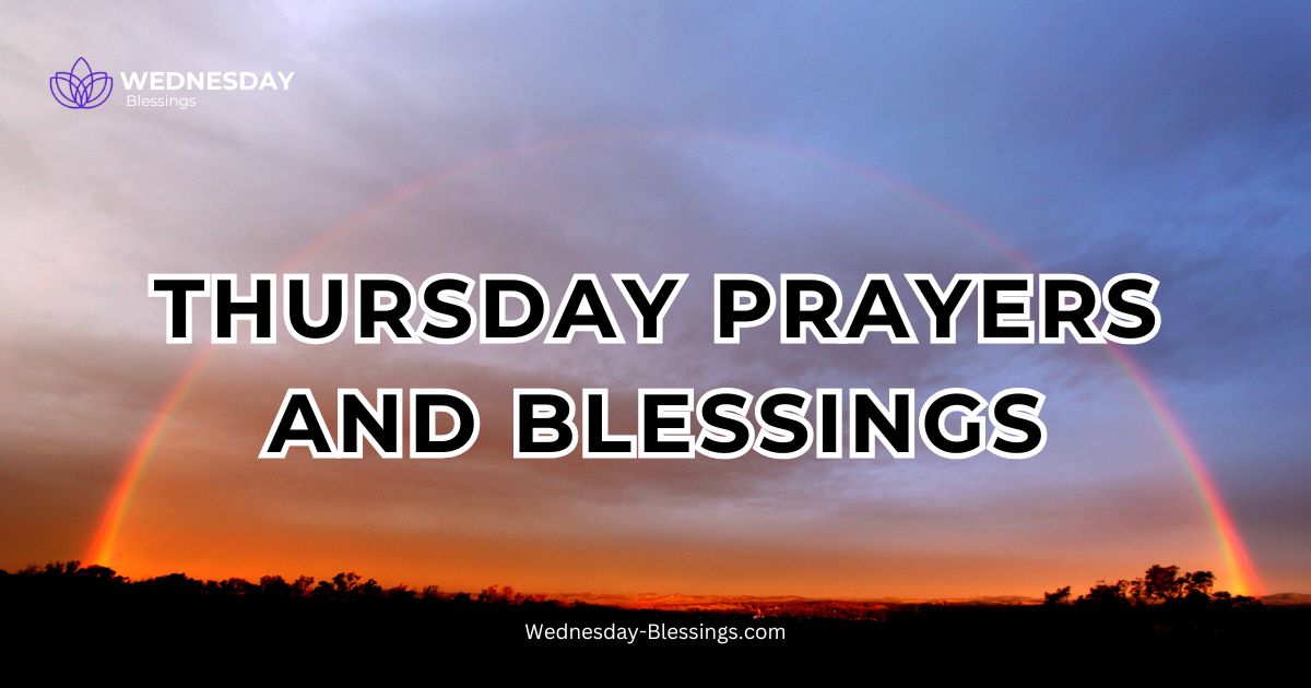 Thursday Prayers and Blessings