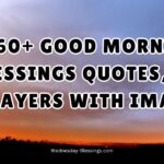 360+ Good Morning Blessings Quotes, and Prayers With Images