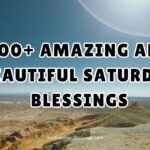 500+ Amazing And Beautiful Saturday Blessings