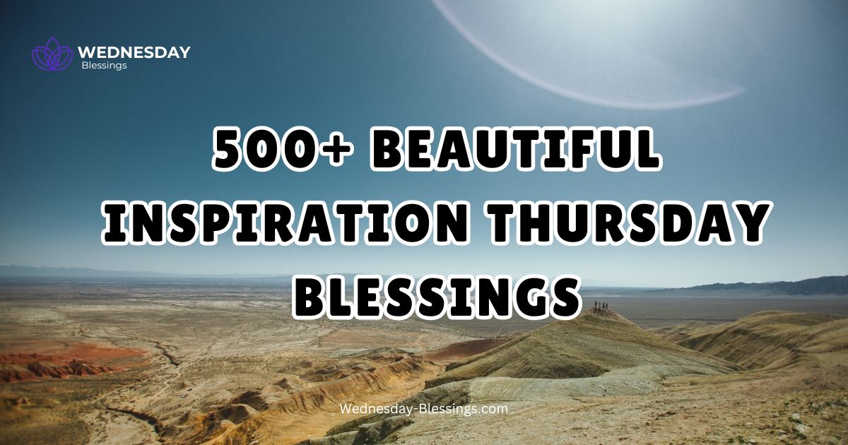 500+ Beautiful Inspiration Thursday Blessings