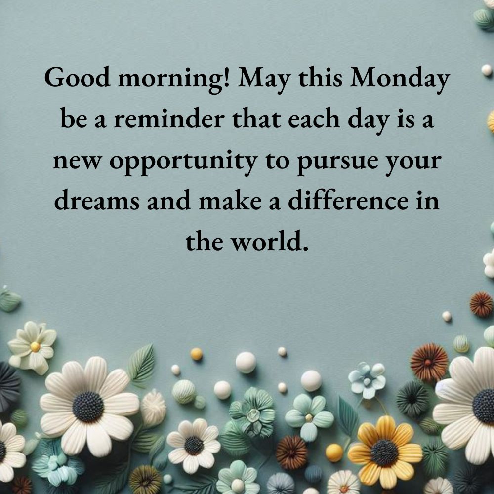 Monday Morning Blessings