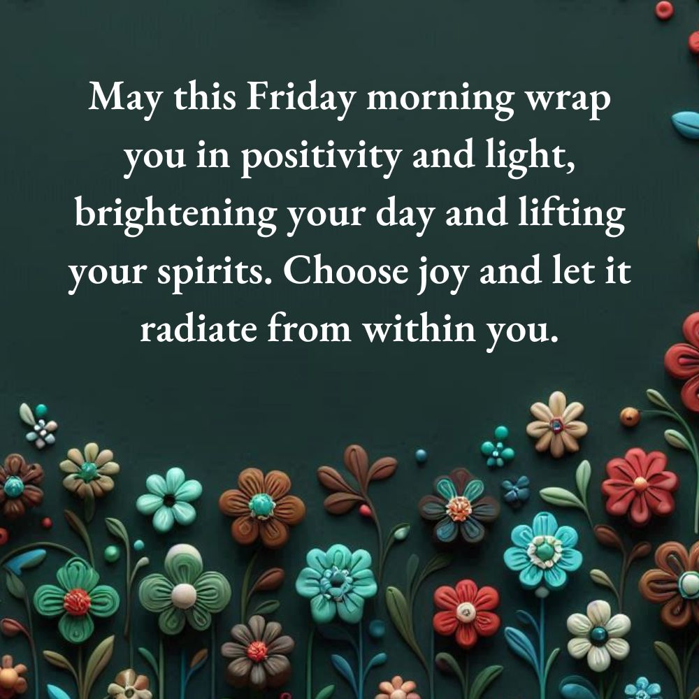 Friday Morning Blessings