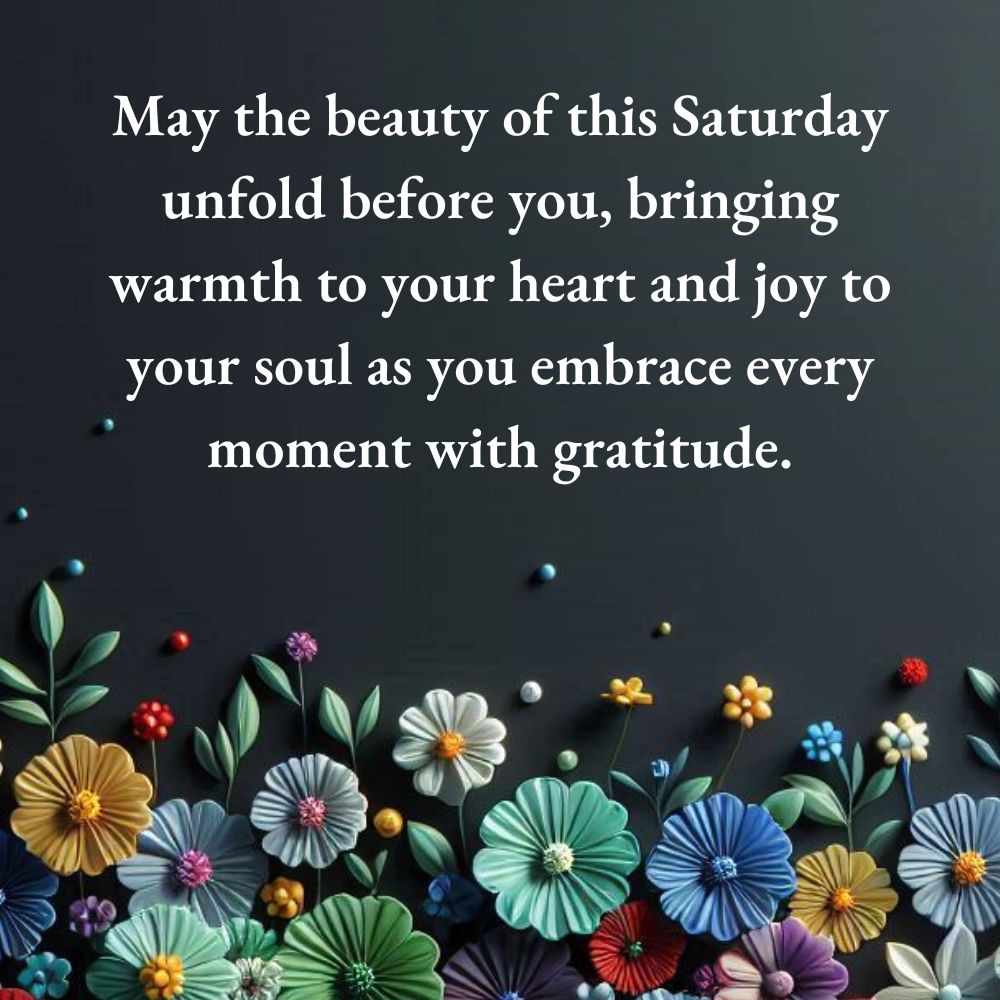 Weekend Saturday Blessings