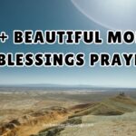 500+ Beautiful Morning Blessings Prayer