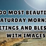 Saturday Morning Greetings and Blessings