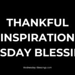 Thankful Inspiration Tuesday Blessings