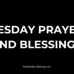 Tuesday Prayers and Blessings