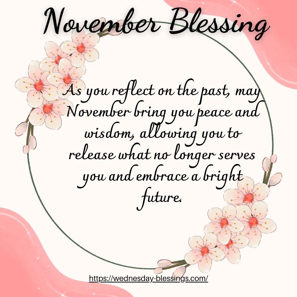 November blessing with white flowers for beautiful day